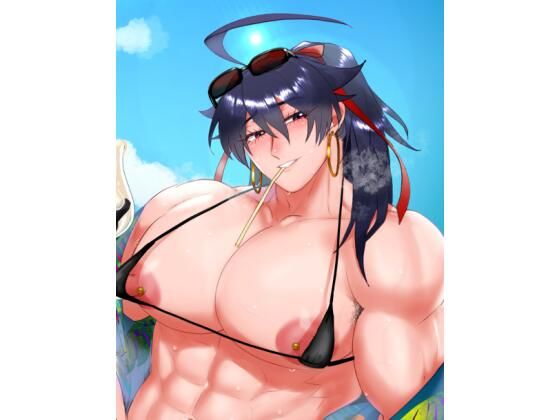 筋肉❤タカシくんのSUMMER VACATION｜